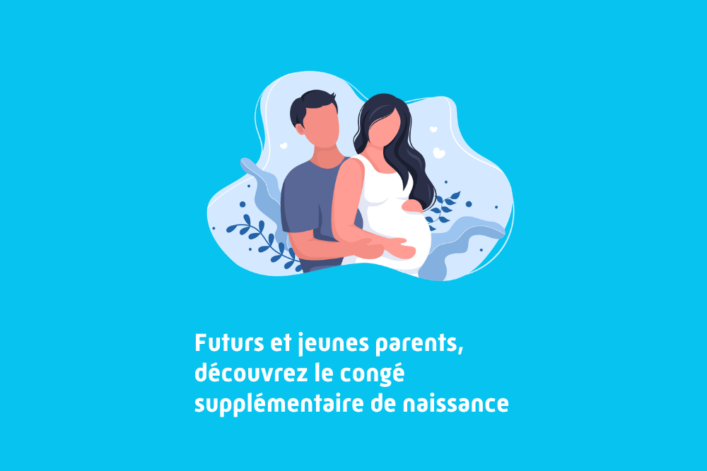 Congé supplémentaire de naissance